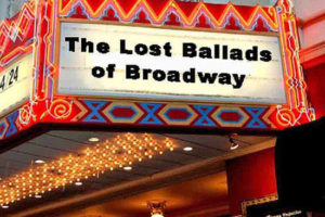The Lost Ballads of Broadway